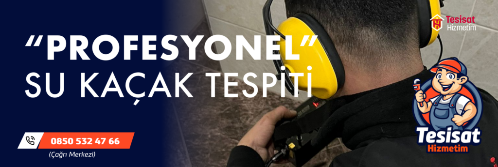 Cihazla profesyonel su kaçağı tespiti